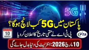 PTA Announces New Date for Pakistan’s 5G Spectrum Auction 2026